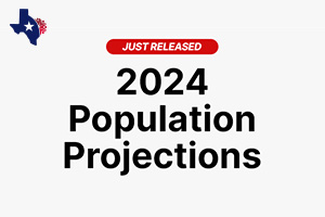 Texas Demographic Center 2024 Population Projections Just Released